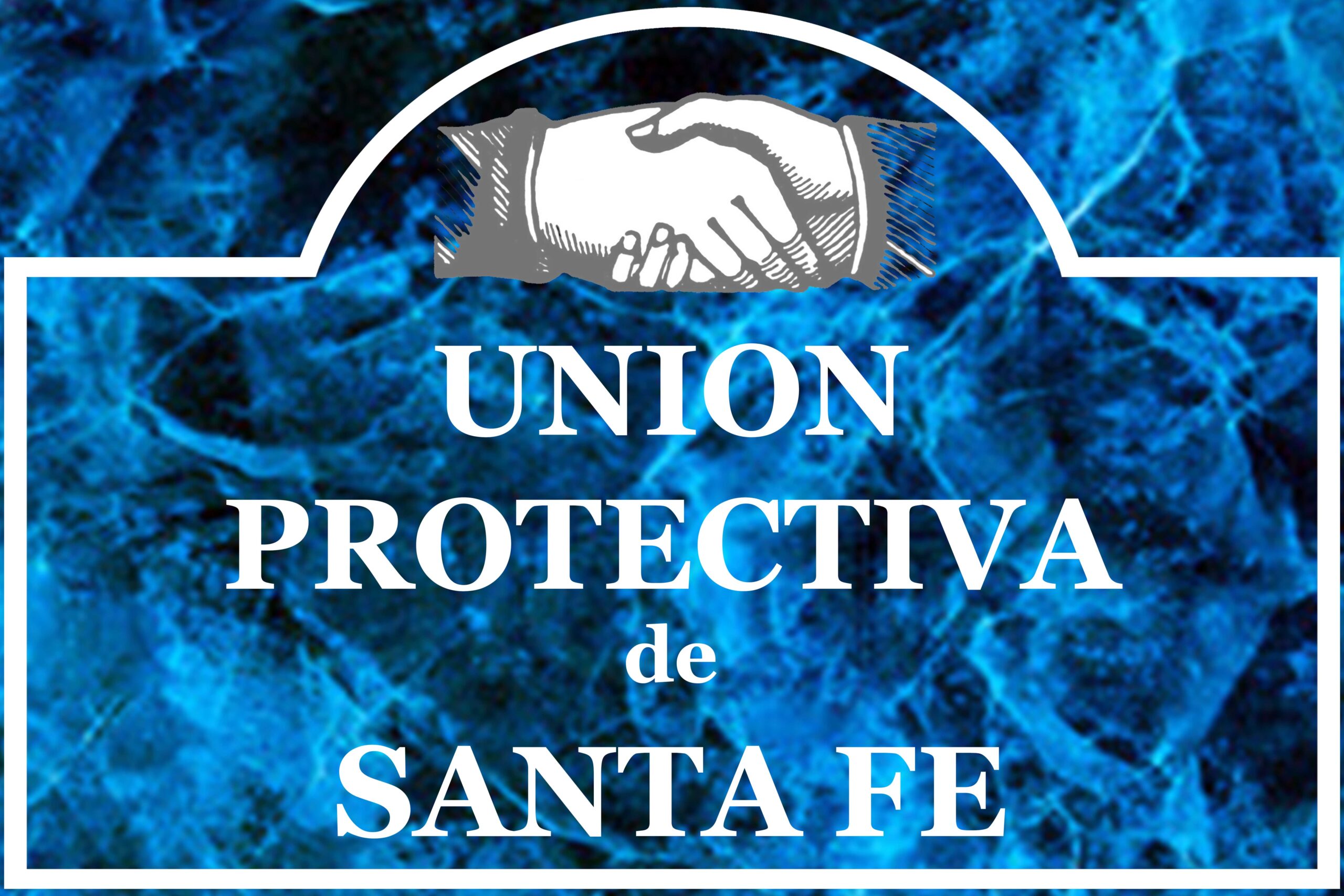 Union Protectiva de Santa Fe Nuevo Mejico